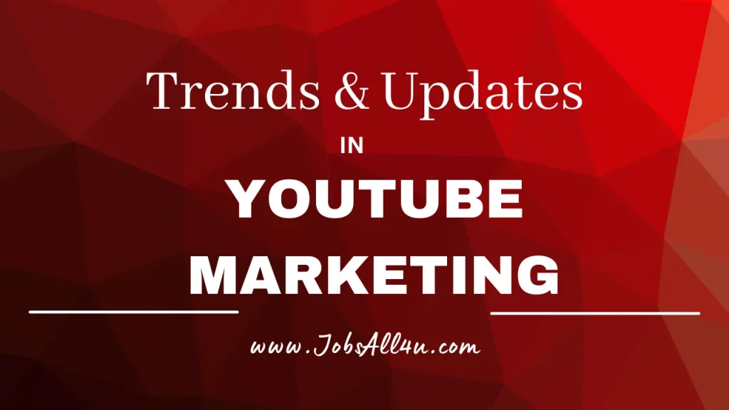 Trends and Updates in YouTube Marketing