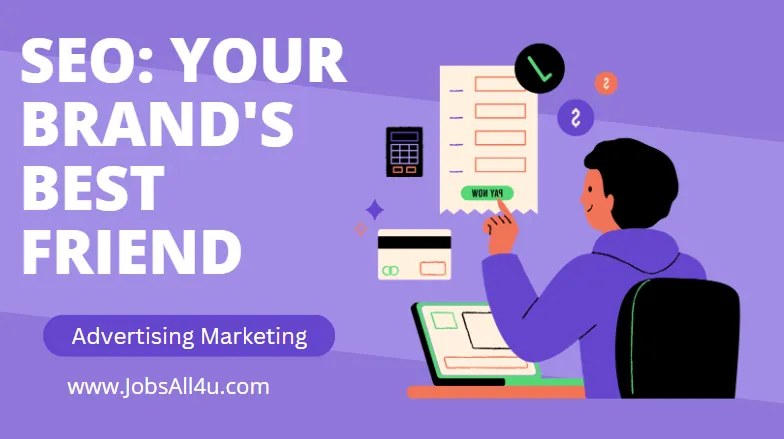 SEO: Your Brand's Best Friend