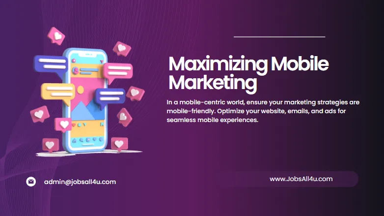 Maximizing Mobile Marketing